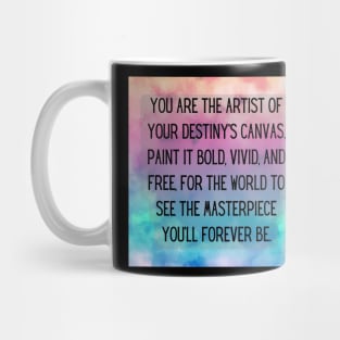 Painter of Your Own Destiny Mug